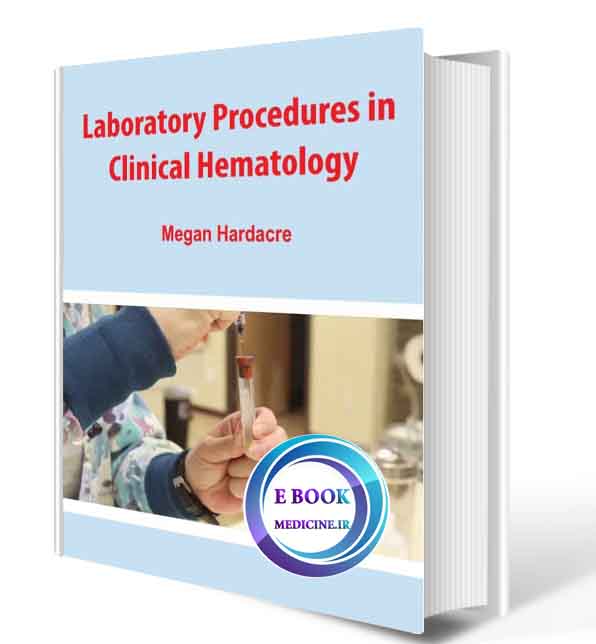 دانلود کتابLaboratory Procedures in Clinical Hematology 2017(ORIGINAL PDF)